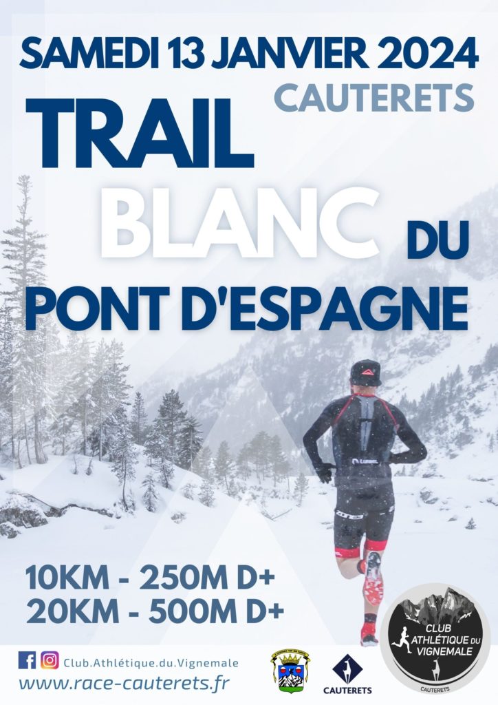 Trail Blanc du Pont d’Espagne